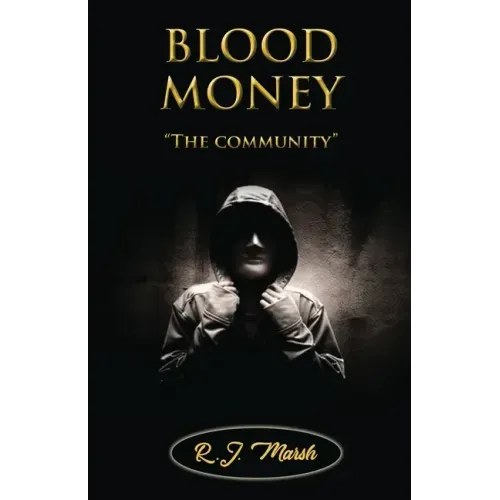 BLOOD MONEY The community