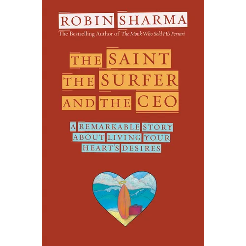 The Saint, the Surfer, and the CEO