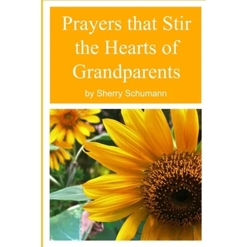 Prayers that Stir the Hearts of Grandparents