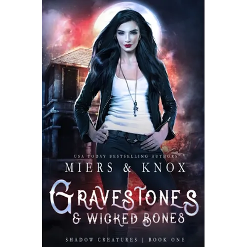 Gravestones & Wicked Bones