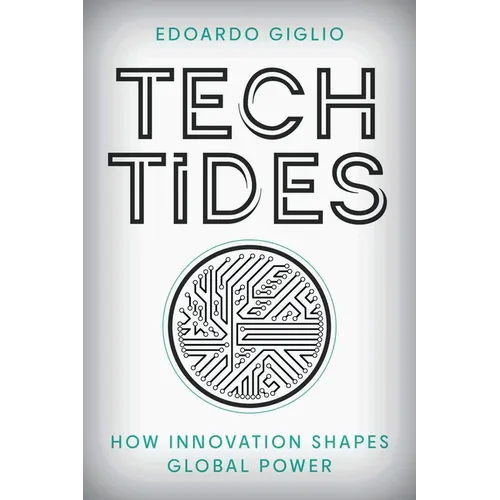 Tech Tides: How Innovation Shapes Global Power