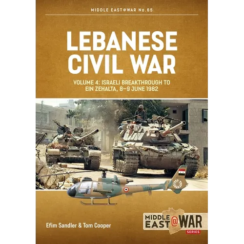 Lebanese Civil War: Volume 4 - The Showdown, 8-12 June 1982