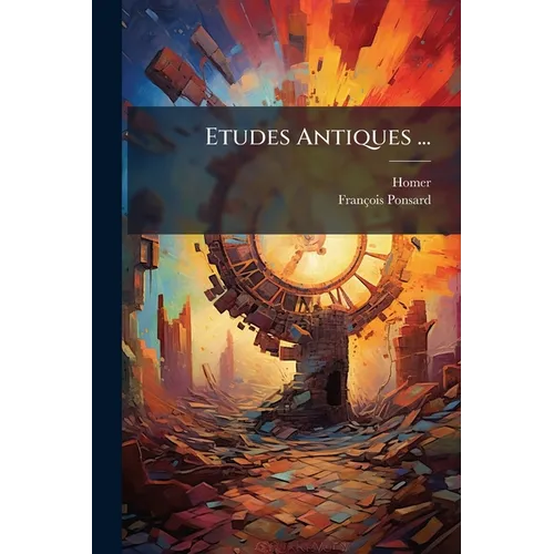 Etudes Antiques ...
