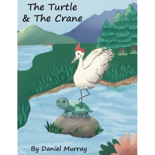 The Turtle and The Crane