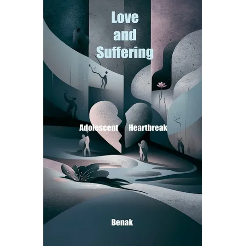 Love and Suffering