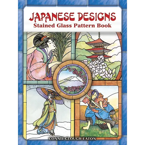 Japanese Designs Stained Glass Pattern Book