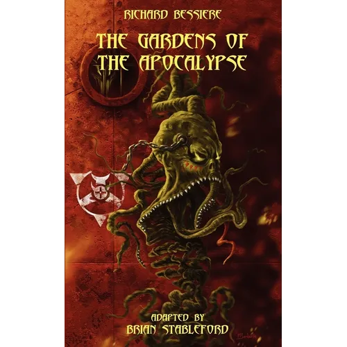 The Gardens of the Apocalypse