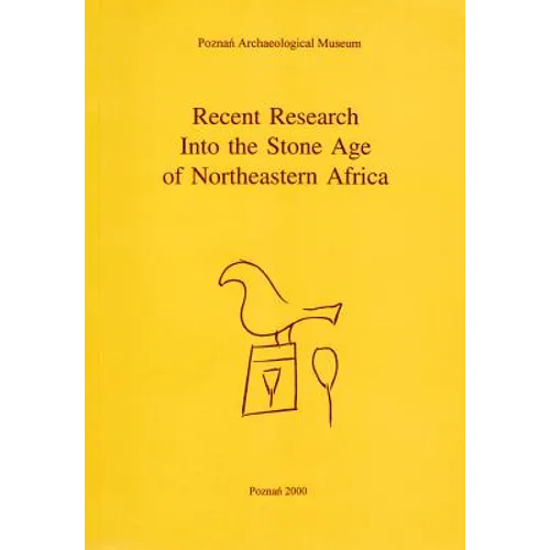 Recent Research Into the Stone Age of Northeastern Africa