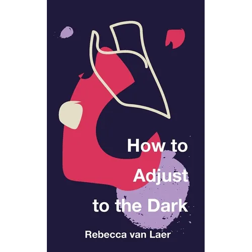 How to Adjust to the Dark