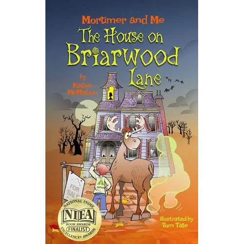 Mortimer and Me: The House on Briarwood Lane