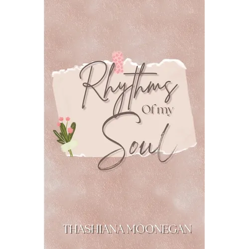 Rhythms of my Soul