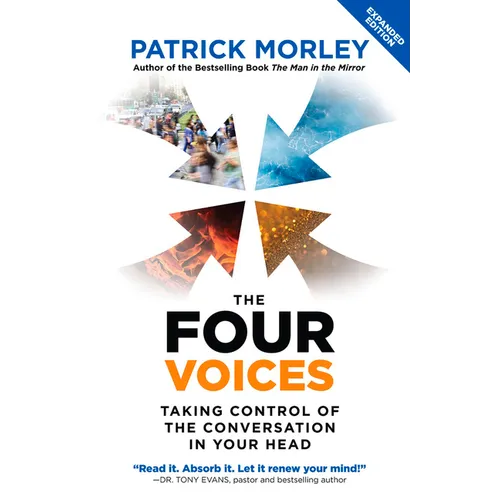 The Four Voices: Taking Control of the Conversation in Your Head