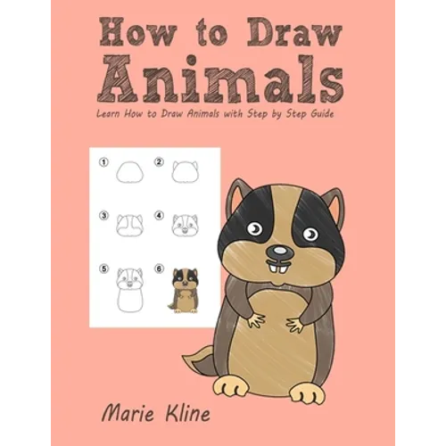 How to Draw Animals: Learn How to Draw Animals with Step by Step Guide