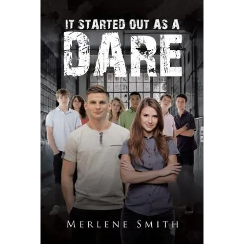 It Started out as a Dare