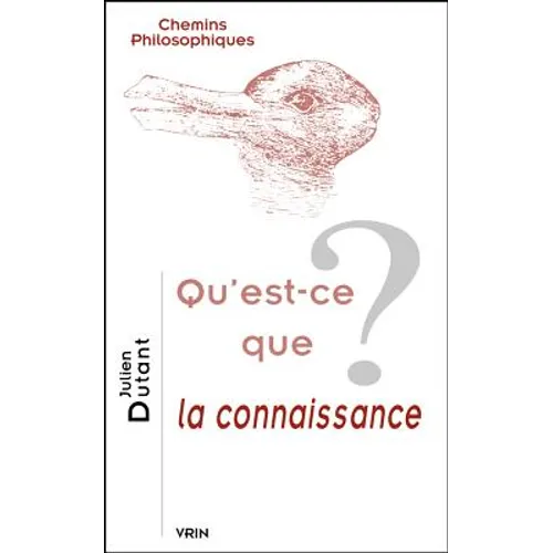 Qu'est-CE Que La Connaissance?