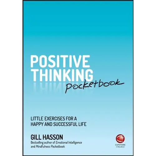 Positive Thinking Pocketbook: Little Exercises for a Happy and Successful Life