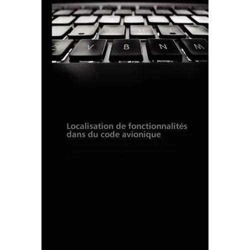 Localisation de fonctionnalités dans du code avionique