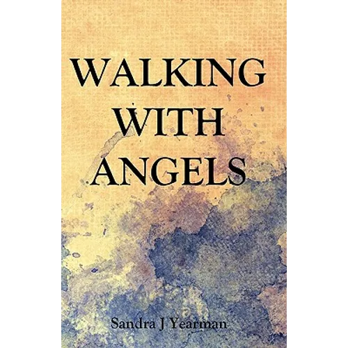 Walking With Angels