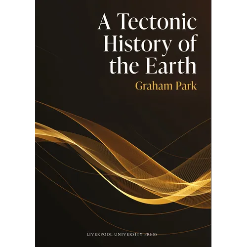 A Tectonic History of the Earth