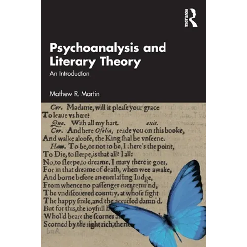 Psychoanalysis and Literary Theory: An Introduction
