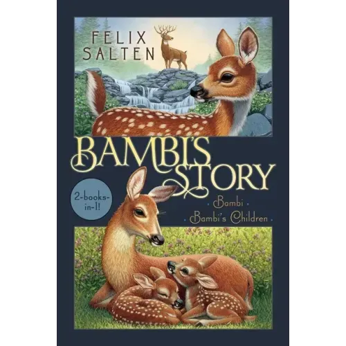 Bambi's Story: Bambi; Bambi's Children