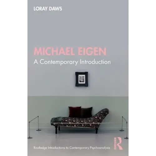 Michael Eigen: A Contemporary Introduction