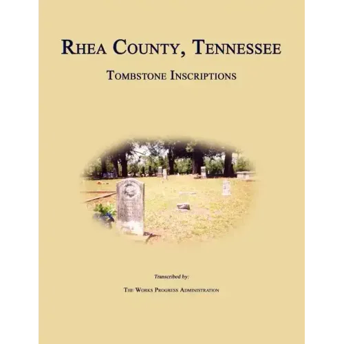 Rhea County, Tennessee, Tombstone Inscriptions