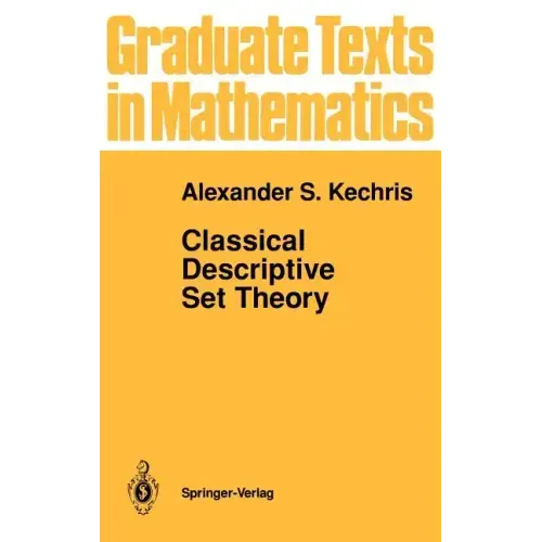 Classical Descriptive Set Theory