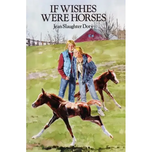 If Wishes Were Horses