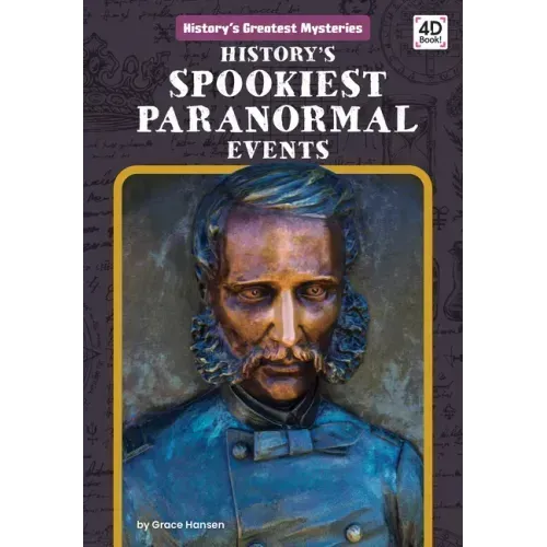 History's Spookiest Paranormal Events