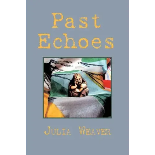 Past Echoes