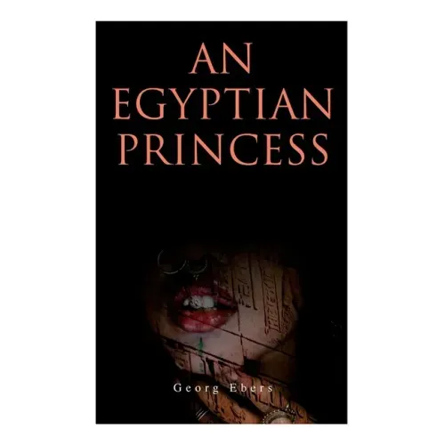 An Egyptian Princess: Historical Romance