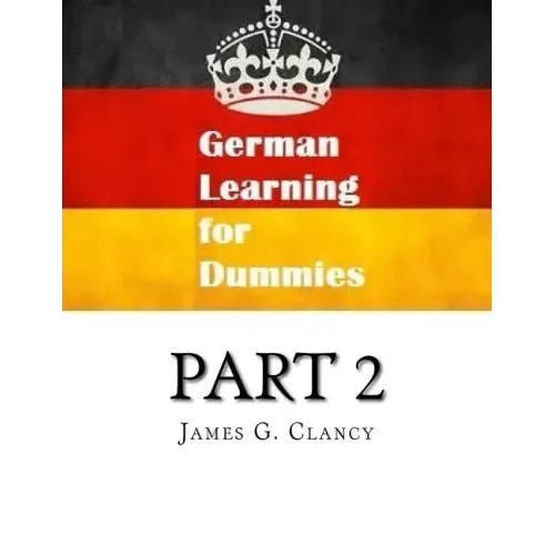German Learning for Dummies Part 2