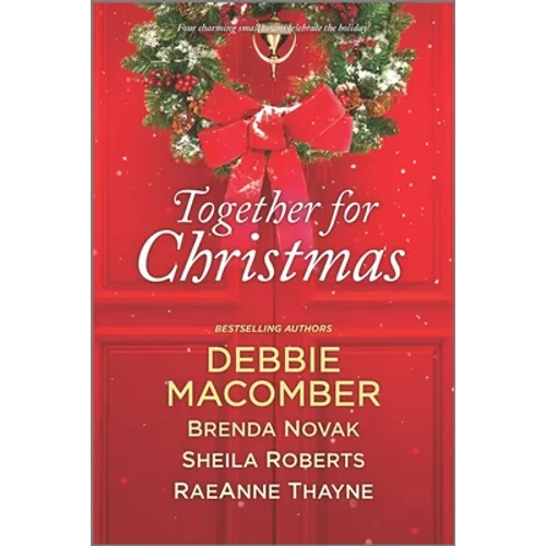 Together for Christmas: A Holiday Romance Novel