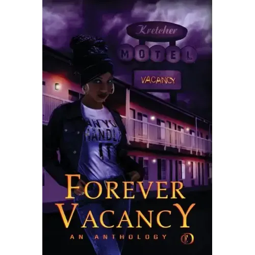 Forever Vacancy: A Colors in Darkness Anthology