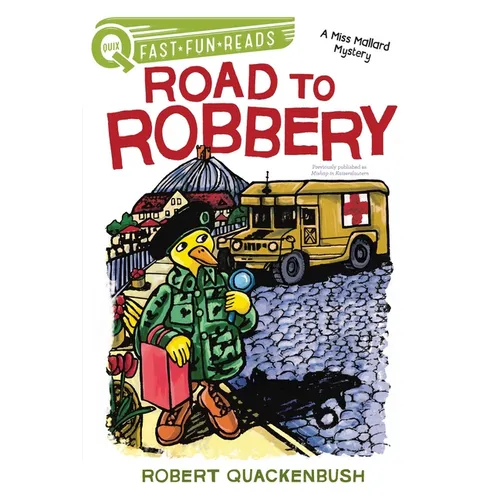 Road to Robbery: A Quix Book