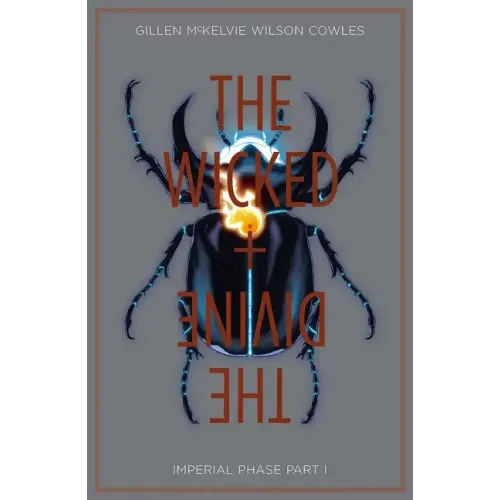 Wicked + the Divine Volume 5: Imperial Phase I