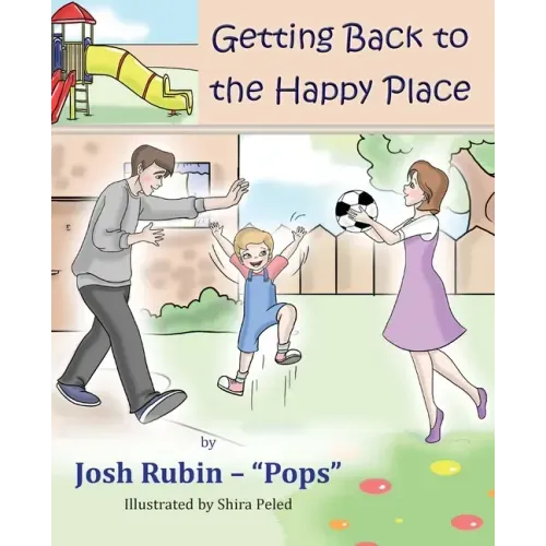 Getting Back To The Happy Place