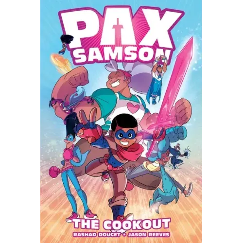 Pax Samson Vol. 1: The Cookout