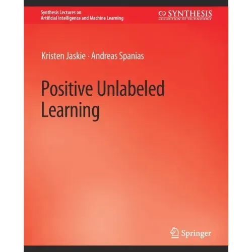 Positive Unlabeled Learning