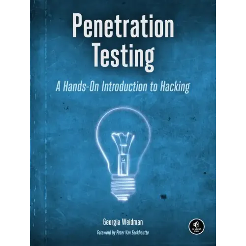 Penetration Testing: A Hands-On Introduction to Hacking