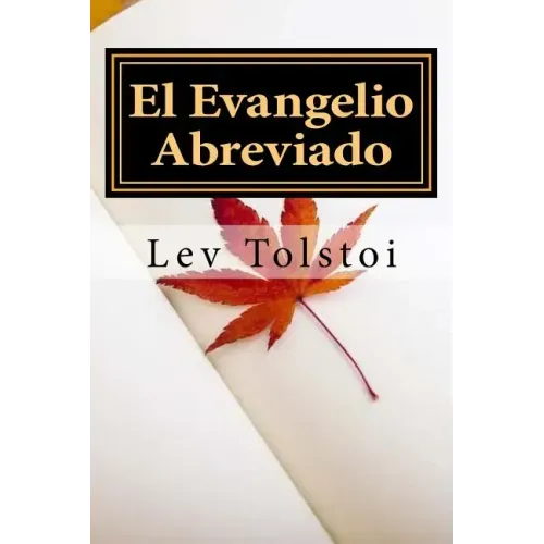 El Evangelio Abreviado (Spanish) Edition