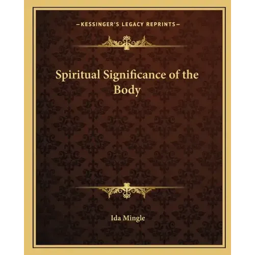 Spiritual Significance of the Body