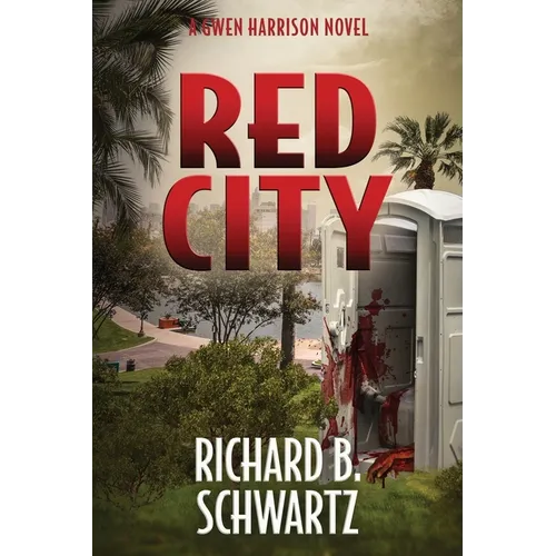 Red City: A Gwen Harrison Novel