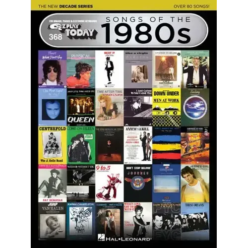 Songs of the 1980s - The New Decade Series: E-Z Play Today Songbook Volume 368