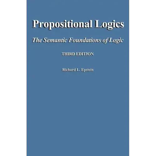 Propositional Logics Third Edition