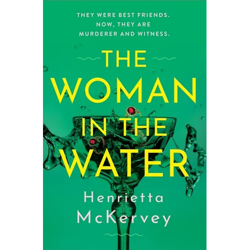 The Woman in the Water: The Twisty, Atmospheric Thriller That Dares to Answer One of Literature's Unsolved Mysteries