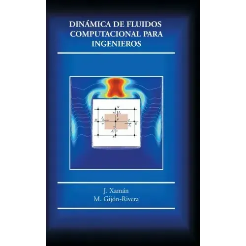 Dinámica de fluidos computacional para ingenieros