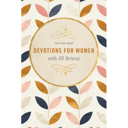 The One Year Devotions for Women with Jill Briscoe