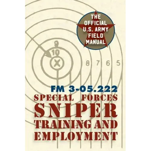 Special Forces Sniper Training and Employment